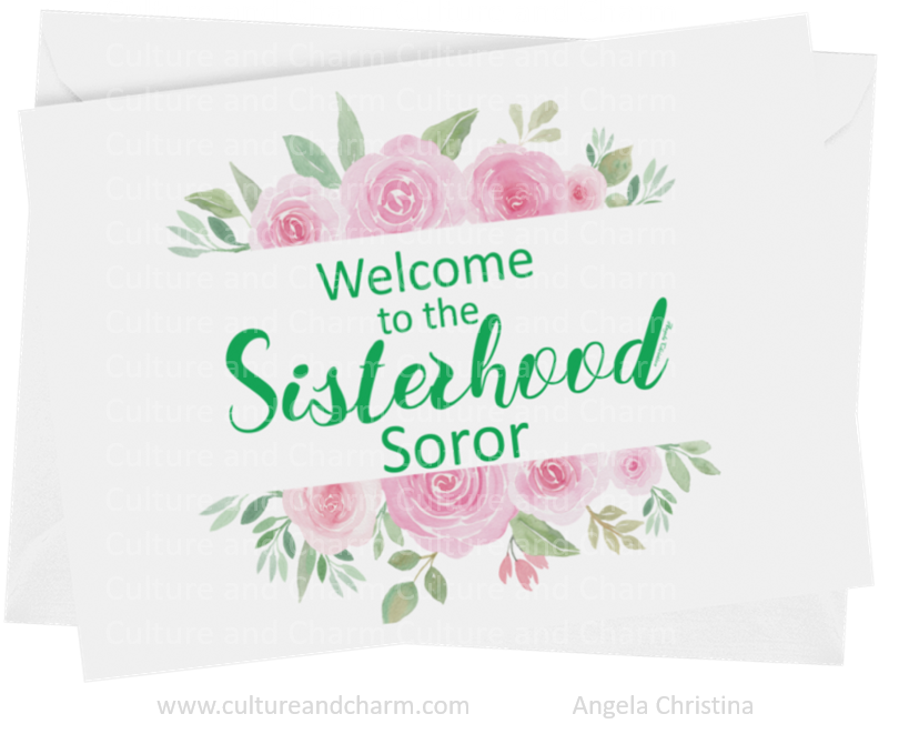 Note Cards-Welcome to the Sisterhood Soror-Tea Roses